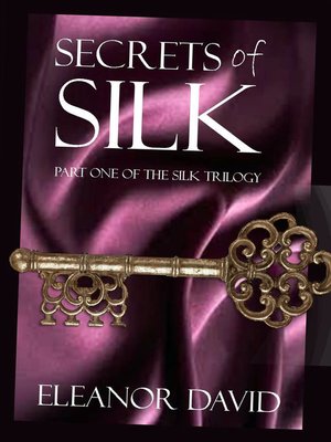cover image of Secrets of Silk